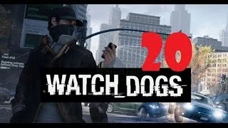 Watch Dogs Прохождение #20 Без Шума и Пыли