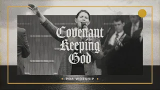 Covenant Keeping God | BOTT 2023 | POA Worship