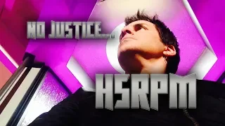 HSRPM: No Justice....