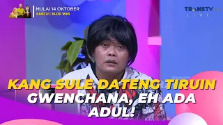 KANG SULE Dateng Tiruin Gwenchana, Eh Ada ADUL! | BROWNIS (13/10/23) P2