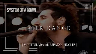 System of a Down - Deer Dance [Sub Español/Ingles]