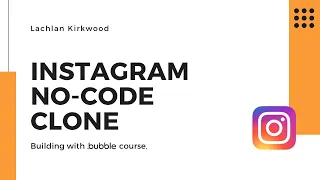 Building An Instagram Clone With No-Code Using Bubble