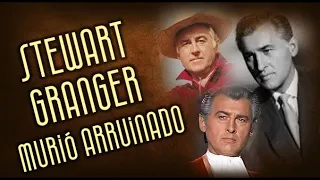 Stewart Granger murió arruinado