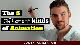 The 5 Kinds Of Animation