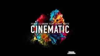 Fedde Le Grand feat. Denny White - Cinematic (Cover Art)