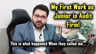 My First Work As Audit Junior in Audit Firm | Here is What Happened? : CA Legacy