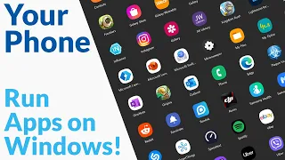Run Android Apps on Windows 10! Microsoft Your Phone