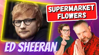 First Time Reaction to "Supermarket Flowers" by Ed Sheeran