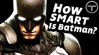 The SCIENCE Of: How Intelligent Is Batman?