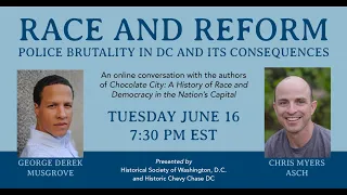 Race and Reform: Police Brutality in DC and its Consequences