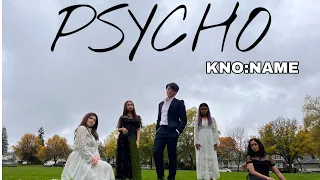 RED VELVET - 'Psycho' Dance Cover by KNO:NAME | Vancouver