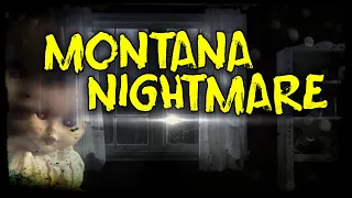 Scared to Death | Montana Nightmare