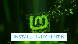 How to install Linux Mint 19 Tara: 3 Minute Guide