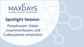 MAXDAYS 2023 Spotlight Session: Paraphrasen: Daten zusammenfassen und Codesysteme entwickeln
