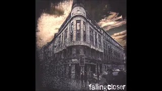 Falling Closer - Selftitled (Full Album)