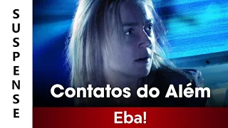 Contatos do Além - Filme Dublado Completo