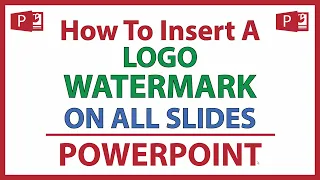 How To Add A Logo Watermark On All Slides Of A PowerPoint Presentation | 365 | 👍