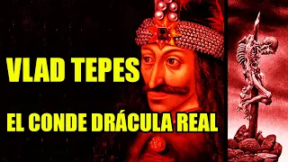 La Historia de Vlad Tepes || El Conde Drácula