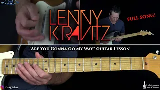 Are You Gonna Go My Way Guitar Lesson - Lenny Kravitz