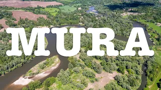 Mura u Hrvatskoj / The Mura River in Croatia / Mur in Kroatien / A Mura folyó Horvátországban