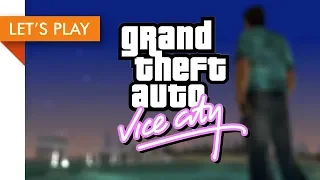 Let's Play - Grand Theft Auto: Vice City (Welcome to Vice City)