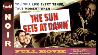 Sun Sets at Dawn | Full Movie | Sally Parr, Patrick Waltz, Walter Reed