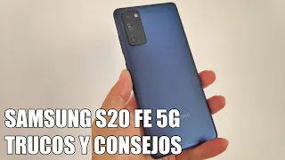 Como sacar maximo partido al Samsung S20 FE - Trucos y consejos