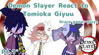 Demon Slayer React To Tomioka Giyuu || Grace gamer playz || Demon Slayer