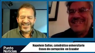 🎙#PuntoNoticias | Napoleón Saltos | Casos de corrupción en Ecuador