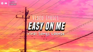 Easy On Me ♫ Top Hit English Love Songs ♫ Acoustic Cover Popular Songs ♫ Viral November Playlist