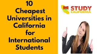 10 Cheapest Universities in California for International Students || Study in California in 2022