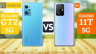 Realme GT 2 5G vs Xiaomi 11T 5G