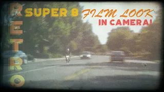 Easy Super 8 Film Look IN-CAMERA! (+retro editing software tricks)