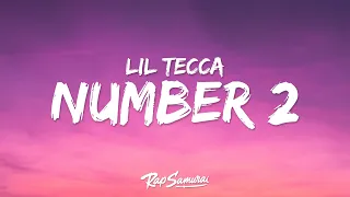 Lil Tecca – Number 2 (Lyrics)