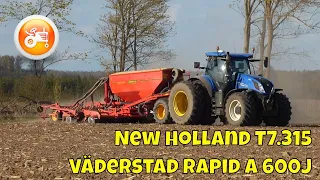 Seeding 2024 | New Holland T7.315 & Väderstad Rapid A 600J