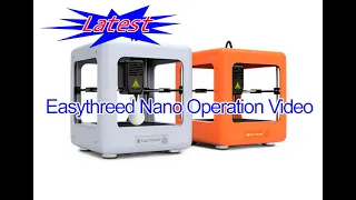 Easythreed NANO mini 3D Printer operation video Latest,guide for first print successful.