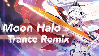 【Honkai Impact 3rd】 "Everlasting Flames" Theme 「Moon Halo」 Uplifting Trance Remix