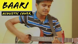 Baari Acoustic Cover Song by Ayush Sinha || Latest Cover 2020