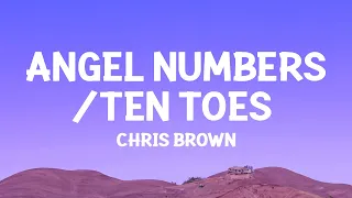 Chris Brown - Angel Numbers / Ten Toes (Lyrics)