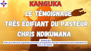 CHRIS NDIKUMANA VOUS DONNE LE TÉMOIGNAGE DE GUÉRISON DE SA FEMME AVEC LA PRIÈRE DE SAMEDI/ ÉDIFIANT