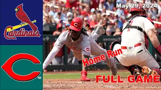 St.Louis Cardinals vs Cincinnati Reds May 29, 2024 FULL Highlights | MLB Highlights |2024 MLB Season