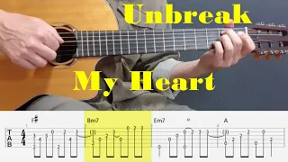 Unbreak My Heart - Toni Braxton - Fingerstyle Guitar Tutorial Tab