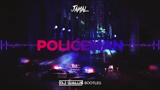 Jamal -  Policeman (DJ WALUŚ Bootleg 2020)