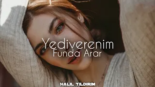 Funda Arar - Yediverenim ( Halil Yıldırım Remix )