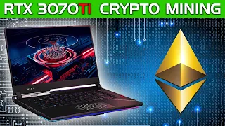 RTX 3070 Ti Crypto Mining on a 2022 Gaming Laptop - 150W GPU Hashrate