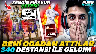 ZENGİN FİRAVUN ÇETESİ BENİ DIŞLADI ODADAN ATTI AMA... 😭 340 DESTANSI İLE GELDİM!! 🤑 | PUBG MOBİLE