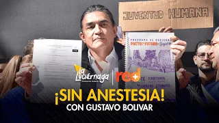 La Luciérnaga y Red + Noticias ¡Sin anestesia! Con Gustavo Bolívar