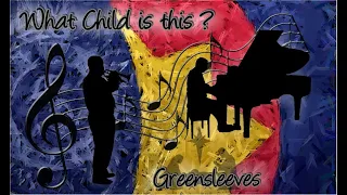 Music for the Soul "What Child is this?" Greensleeves (Brian Davies & Graham Sapwell) with Lyrics