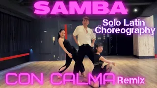 Samba/Con Calma(Remix)Daddy Yankee＋Katy Perry/Latin dance