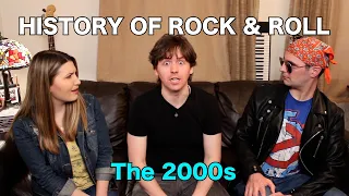 History of Rock & Roll - The 2000s